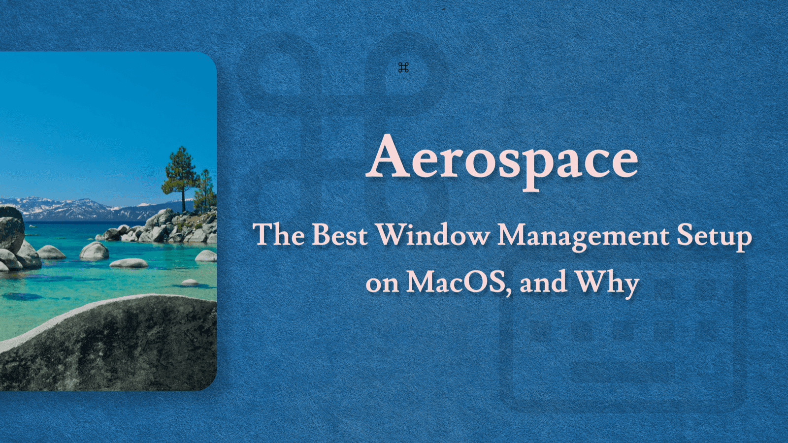 The Best Window Management Setup on macOS, and Why